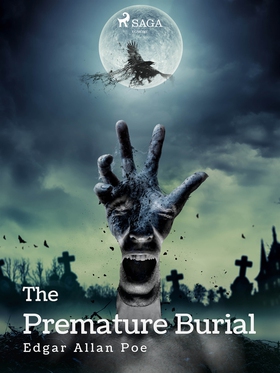 The Premature Burial (e-bok) av Edgar Allan Poe