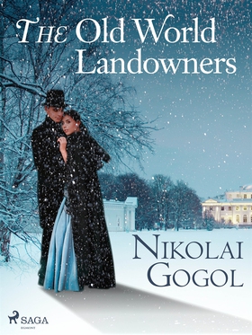 The Old World Landowners (e-bok) av Nikolai Gog