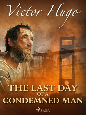 The Last Day of a Condemned Man (e-bok) av Vict