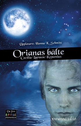 Orianas bälte (ljudbok) av Cecilia Larsson Kost