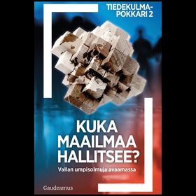 Kuka maailmaa hallitsee? (ljudbok) av - -