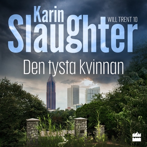 Den tysta kvinnan (ljudbok) av Karin Slaughter