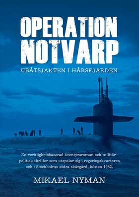 Operation Notvarp - ubåtsjakten i Hårsfjärden (