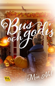 Bus och godis (e-bok) av Mia Ahl