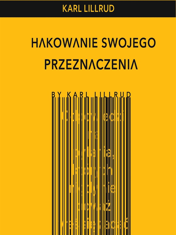 Hakowanie Swojego Przeznaczenia