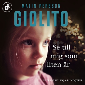 Se till mig som liten är (ljudbok) av Malin Per