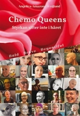 Chemo Queens - Styrkan sitter inte i håret