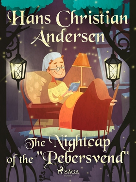 The Nightcap of the 'Pebersvend' (e-bok) av Han