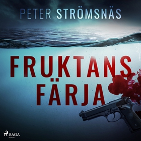 Fruktans färja (ljudbok) av Peter Strömsnäs