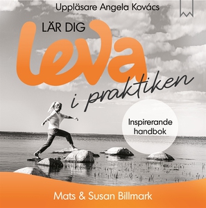 Lär dig leva i praktiken (ljudbok) av Susan Bil
