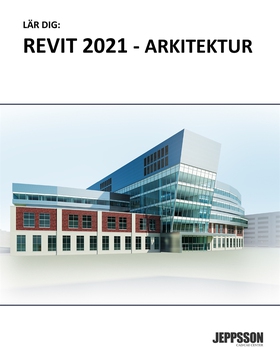 Lär dig Revit 2021 - Arkitektur (e-bok) av Yngv