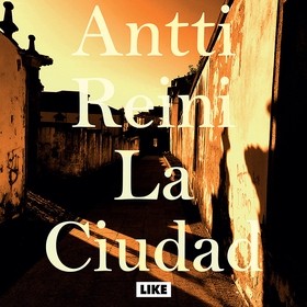 La Ciudad (ljudbok) av Antti Reini