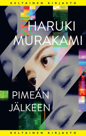 Pimeän jälkeen (e-bok) av Haruki Murakami