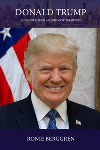 Donald Trump - en synnerligen amerikansk presid