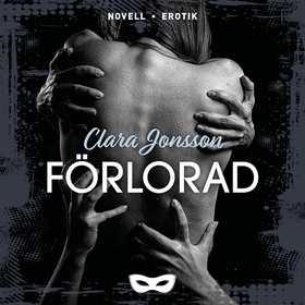 Förlorad (ljudbok) av Clara Jonsson