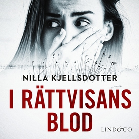 I rättvisans blod (ljudbok) av Nilla Kjellsdott