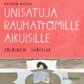 Unisatuja rauhattomille aikuisille 2 - Salainen ihailija