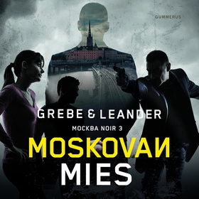 Moskovan mies (ljudbok) av Camilla Grebe, Paul