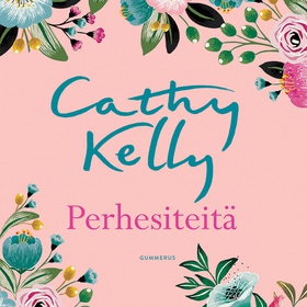 Perhesiteitä (ljudbok) av Cathy Kelly