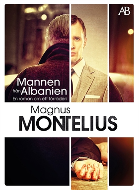Mannen från Albanien (e-bok) av Magnus Monteliu