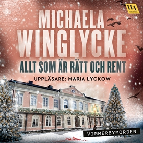 Allt som är rätt och rent (ljudbok) av Michaela