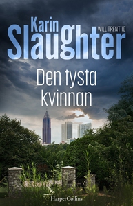 Den tysta kvinnan (e-bok) av Karin Slaughter