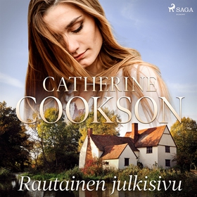 Rautainen julkisivu (ljudbok) av Catherine Cook