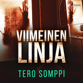Viimeinen linja (ljudbok) av Tero Somppi