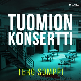 Tuomion konsertti (ljudbok) av Tero Somppi