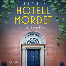 Lucy Rex : Hotellmordet (ljudbok) av Pontus Fog