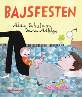 Bajsfesten (e-bok) av Alex Schulman