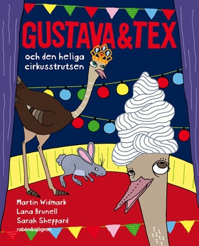 Gustava & Tex och den heliga cirkusstrutsen (e-