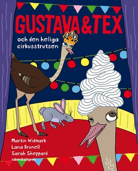 Gustava & Tex och den heliga cirkusstrutsen (e-