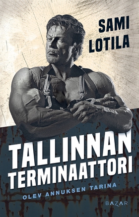 Tallinnan terminaattori (e-bok) av Sami Lotila