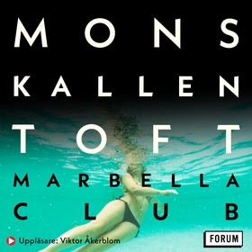 Marbella Club (ljudbok) av Mons Kallentoft