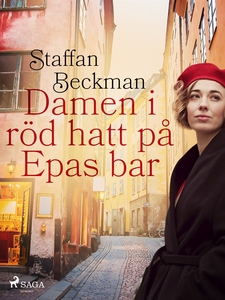 Damen i röd hatt på Epas bar (e-bok) av Staffan