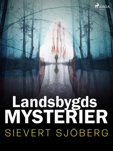 Landsbygdsmysterier (e-bok) av Sievert Sjöberg