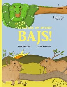 En till liten bok om mycket bajs! (e-bok) av An