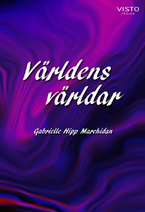 Världens världar (e-bok) av Gabrielle Hipp Marc