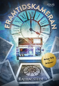 Framtidskameran (e-bok) av Kaj Hagstedt