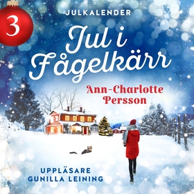 Jul i Fågelkärr - Lucka 3 (ljudbok) av Ann-Char