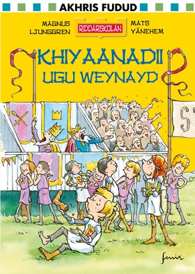 Khiyaanadii ugu weynayd (e-bok) av Magnus Ljung