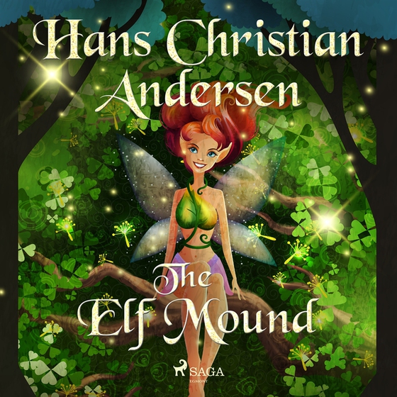 The Elf Mound (ljudbok) av Hans Christian Andersen