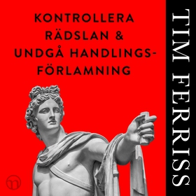 Kontrollera rädslan och undgå handlingsförlamni