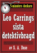 5-minuters deckare. Leo Carrings sista detektivbragd. En historia. Återutgivning av text från 1922