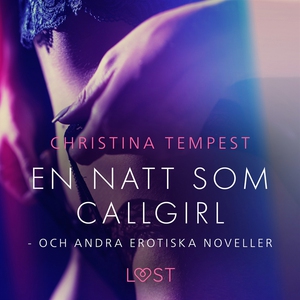 En natt som Callgirl - och andra erotiska novel
