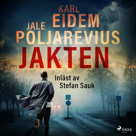 Jakten (ljudbok) av Karl Eidem, Jale Poljareviu