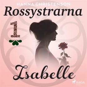 Rossystrarna del 1: Isabelle (ljudbok) av Hanna