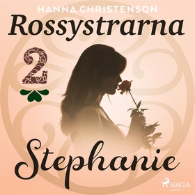 Rossystrarna del 2: Stephanie (ljudbok) av Hann