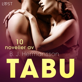 Tabu: 10 noveller av B. J. Hermansson - erotisk